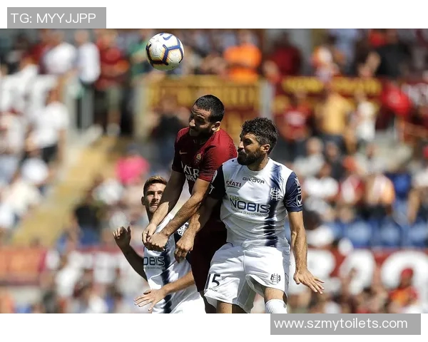 罗马对阵切沃精彩比分直播全程跟踪与分析尽在此处