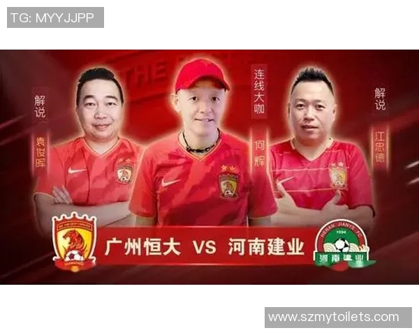 河北对阵恒大精彩直播解析及赛前预测全方位分析